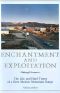 Enchantment and Exploitation · the Life and Hard Times of a New Mexico Mountain Range