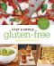 Fast and Simple Gluten-Free · 30 Minutes or Less to Fresh and Classic Favorites