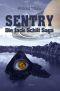 Sentry · Die Jack Schilt Saga