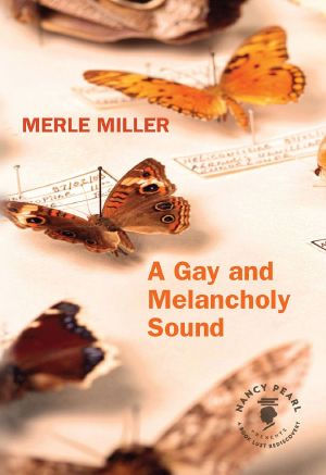 A Gay and Melancholy Sound