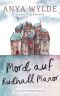 Mord auf Rudhall Manor