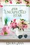 Her Unexpected Star: a heartwarming, small town romance (Bulbs, Blossoms and Bouquets Book 6)