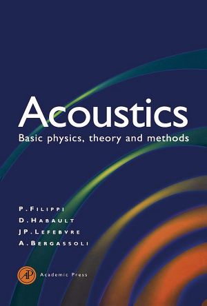 Acoustics, Basic Physics, Theory and Methods