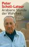 Arabiens Stunde der Wahrheit · Aufruhr an der Schwelle Europas