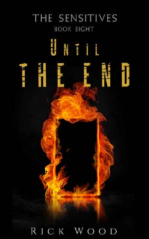 Until the End (The Sensitives Book 8)