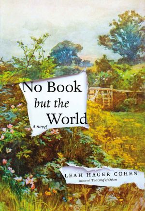 No Book But the World A Novel