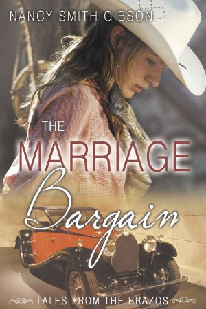 The Marriage Bargain (Tales From the Brazos)