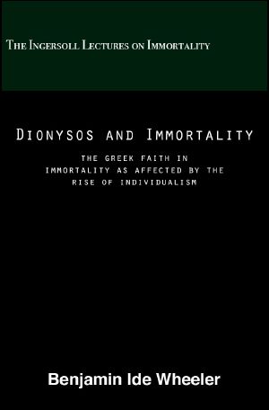 Dionysos and Immortality