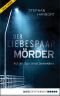 Der Liebespaar-Mörder · Auf der Spur eines Serienkillers