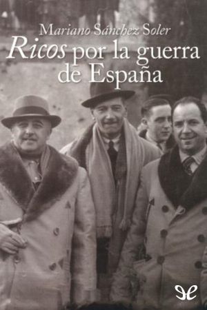 Ricos por la guerra de España