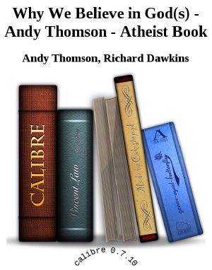 Why We Believe in God(s) · Atheist Book