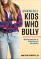 Working With Kids Who Bully