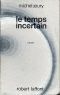 Le temps incertain