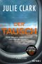 Der Tausch – Zwei Frauen. Zwei Tickets. Und nur ein Ausweg.: Thriller – Der New-York-Times-Bestseller (German Edition)