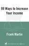 99 Ways to Increase Your Income