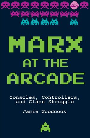 Marx at the Arcade