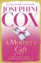 Mother's Gift · Two Classic Novels