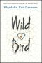 Wild Bird