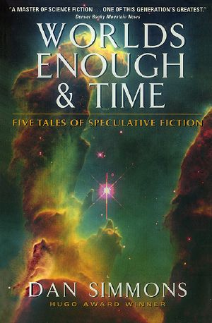 Worlds Enough & Time