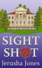 Sight Shot (Imogene Museum Mystery #3)