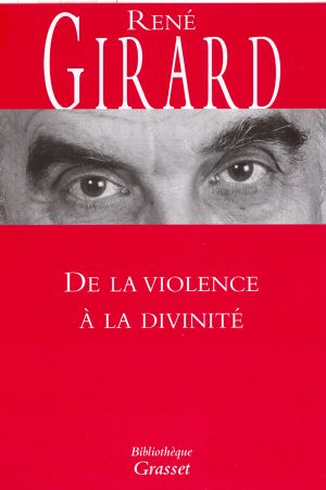 De La Violence À La Divinité