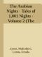 The Arabian Nights · Tales of 1,001 Nights · Volume 2 (The Arabian Nights or Tales From 1001 Nights)