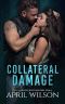 Collateral Damage · McIntyre Security Bodyguard Series - Book 13