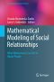 Mathematical Modeling of Social Relationships · What Mathematics Can Tell Us About People