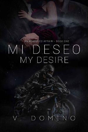 My Desire (Mi Deseo): Dark Mafia Romance