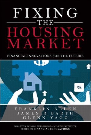 Fixing the Housing Market · Financial Innovations for the Future (Gal Zentner's Library)