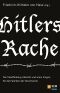 Hitlers Rache · Das Stauffenberg-Attentat und seine Folgen für die Familien der Verschwörer