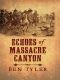 Echoes of Massacre Canyon