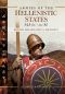 Armies of the Hellenistic States 323 BC - AD 30