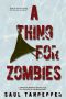 A Thing for Zombies