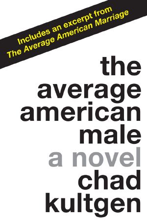 The Average American Male · A Novel