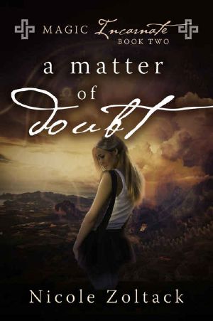 A Matter of Doubt (Magic Incarnate Book 2)