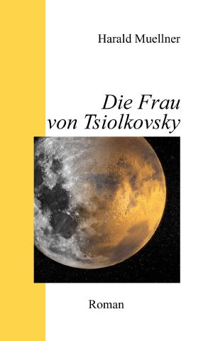 Die Frau von Tsiolkovsky