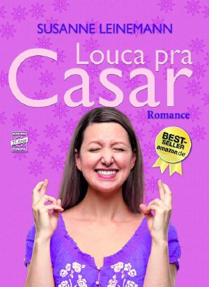 Louca Pra Casar