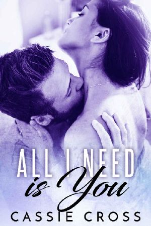 All I Need Is You (All Series Book 2)