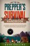 The Preppers Survival Handbook · The Essential Long Term Step-By-Step Survival Guide to the Worst Case Scenario for Surviving Anywhere - Prepper's Pantry, ... Medicine & First Aid (Survival Tactics 101)