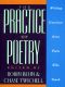 The Practice of Poetry