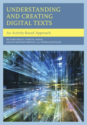 Understanding and Creating Digital Texts