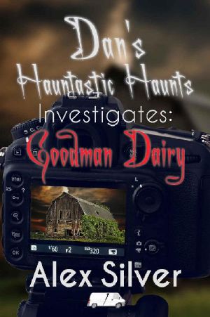 Dan's Hauntastic Haunts Investigates