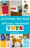 Activities for Kids With Homemade Toys · Easy Projects Using Only Household Items