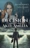 Decision · Akte Amelia