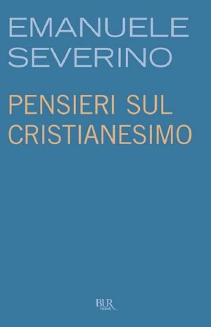 Pensieri Sul Cristianesimo