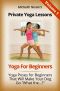 Private Yoga Lessons · Yoga for Beginners