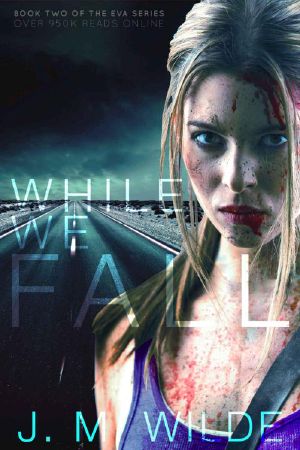 While We Fall (The Eva Series Book 2)