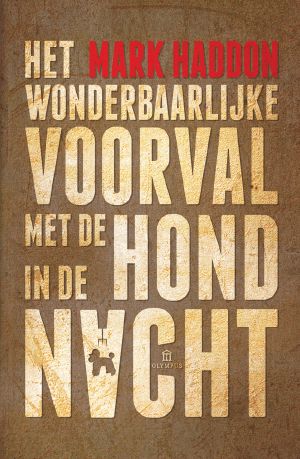 Het wonderbaarlijke voorval met de hond in de nacht