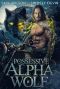 Possessive Alpha Wolf: A Paranormal Shifter Romance (Demon Hollowers Motorcycle Club Book 1)